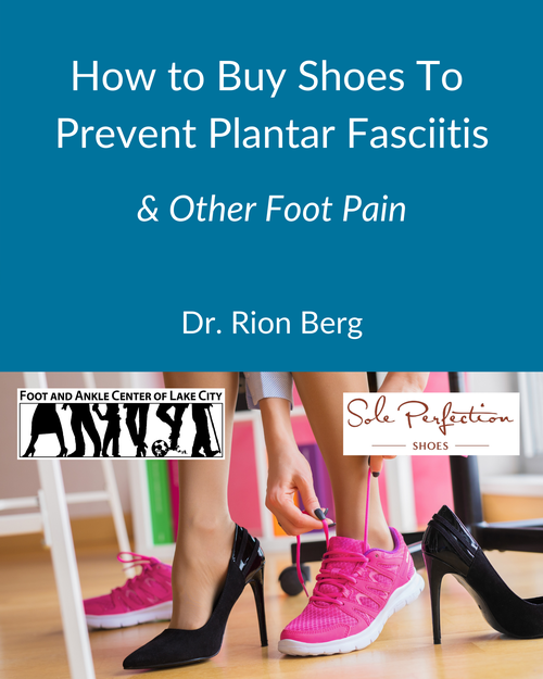 How to Buy Shoes to Prevent Plantar Fasciitis and Other Foot Pain